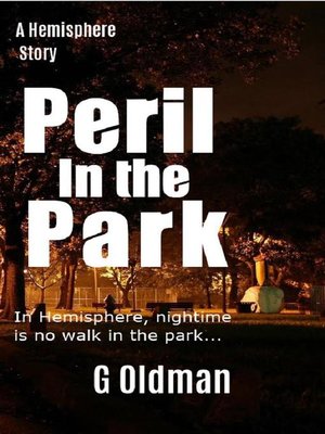 cover image of Peril in the Park